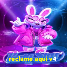 reclame aqui v4